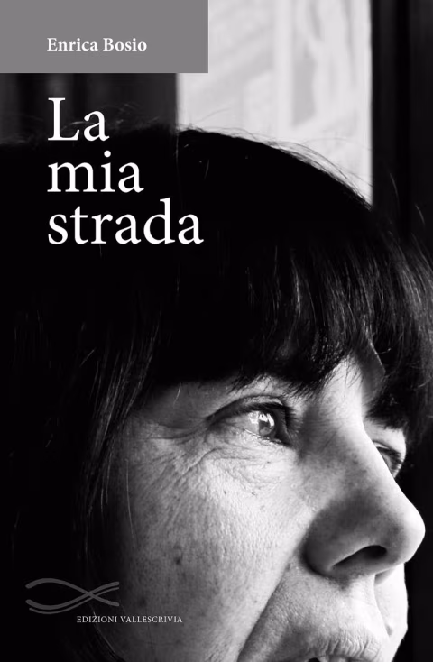 Copertina del libro La mia strada di Enrica Bosio