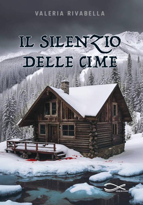 La copertina del romanzo di Valeria Rivabella: Il Silenzio delle cime.