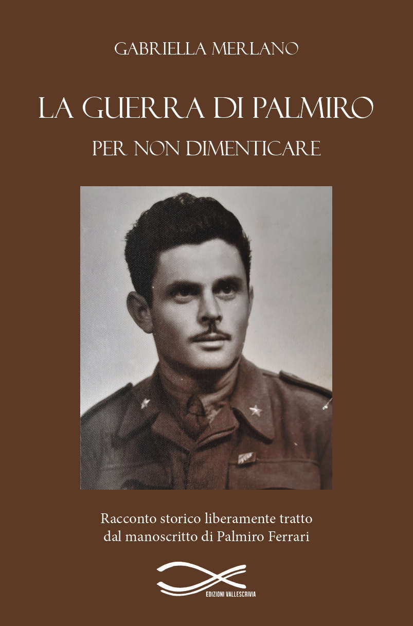 La copertina del libro di Gabriella Merlano: La Guerra di Palmiro.
