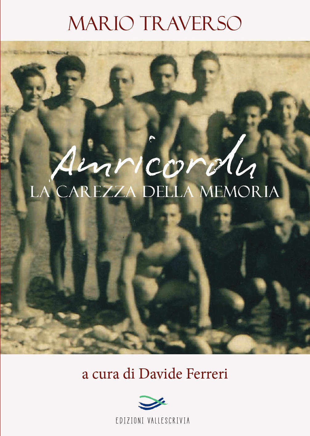 La copertina del libro Amricordu, la carezza della memoria di Mario Traverso e Davide Ferreri.