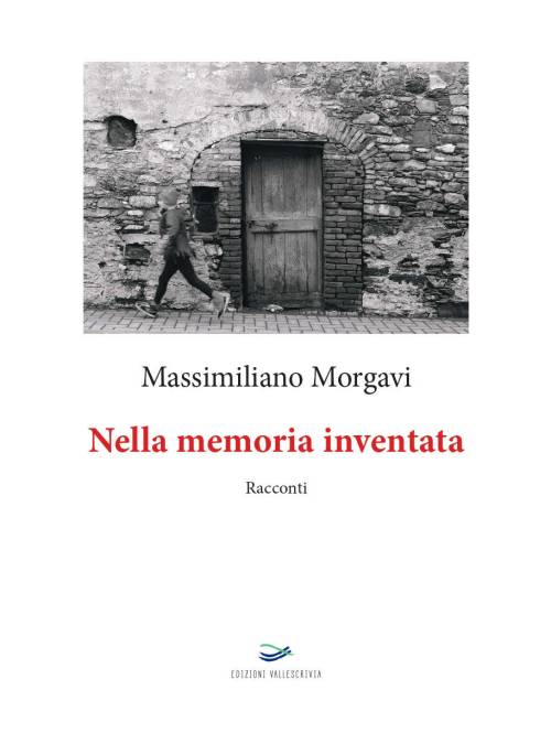 Nella memoria inventata libro di Massimiliano Morgavi